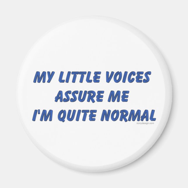 Hearing Voices Humor Magnet (Front)