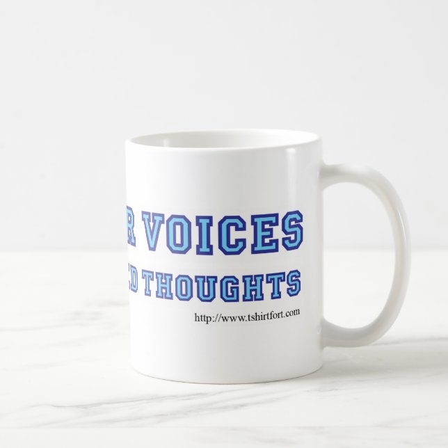 Hearing Voices Snarky Parody Statement  Coffee Mug (Right)