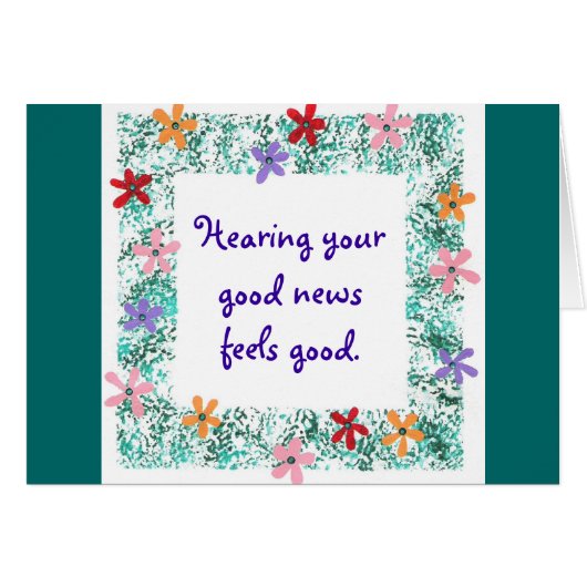 Hearing your good news feels good, cards (Front Horizontal)