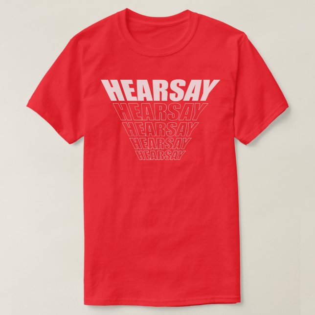 hearsay T-Shirt (Design Front)