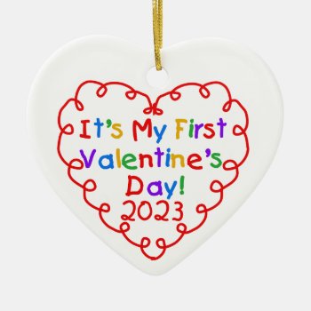 Heart 1st Valentine's Day 2023 Ceramic Ornament by valentines_store at Zazzle