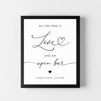 Heart All You Need Is Love Open Bar Wedding Sign by LovelyVibeZ at Zazzle