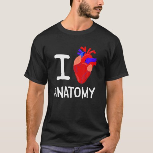Heart Anatomy Health Teacher Cardiologist Anatomic T_Shirt