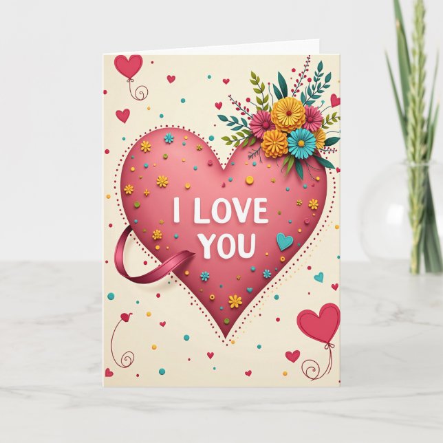 Heart And Flowers I Love You Card (Front)