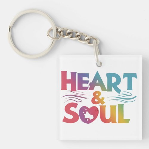 Heart And Soul Keychain