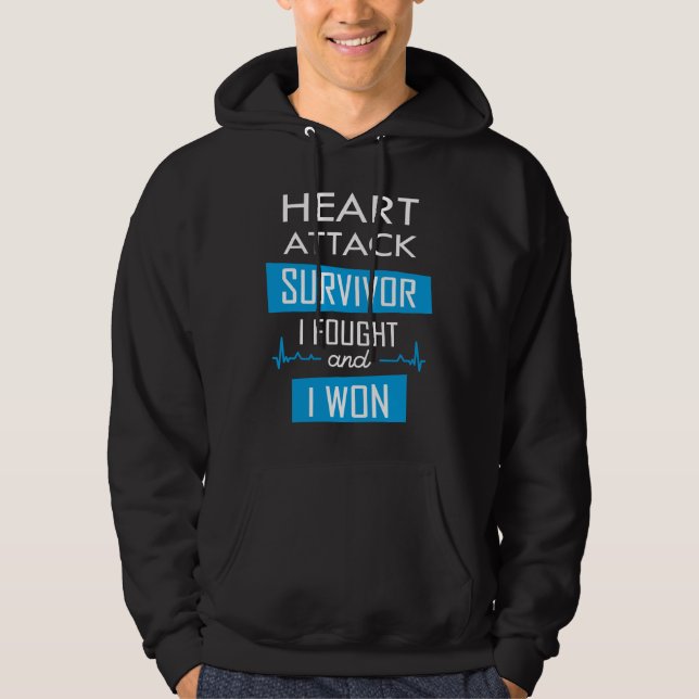 Heart attack survivor, I fought and I won Hoodie (Front)