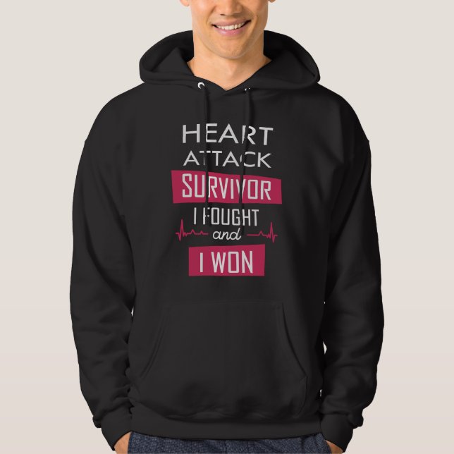 Heart attack survivor, I fought and I won Hoodie (Front)
