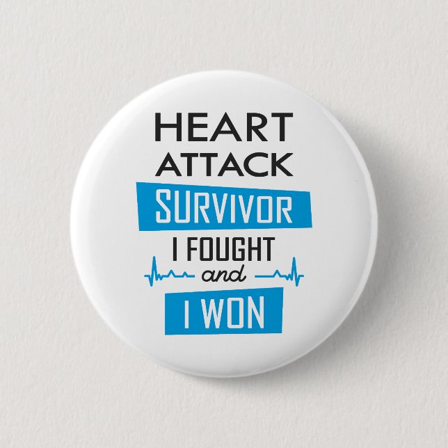 Heart attack survivor, I fought and I won Square S Button (Front)