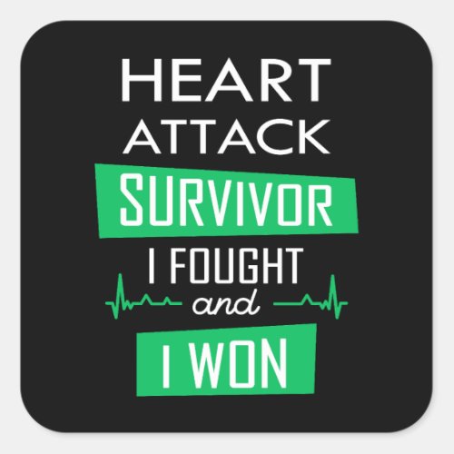 Heart attack survivor I fought and I won Square Sticker