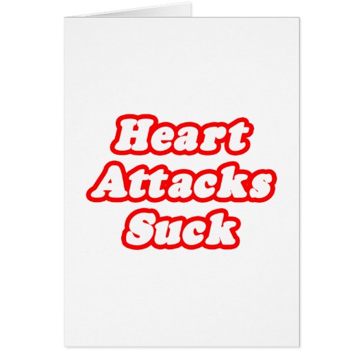 Heart Attacks Suck Cards (Front)