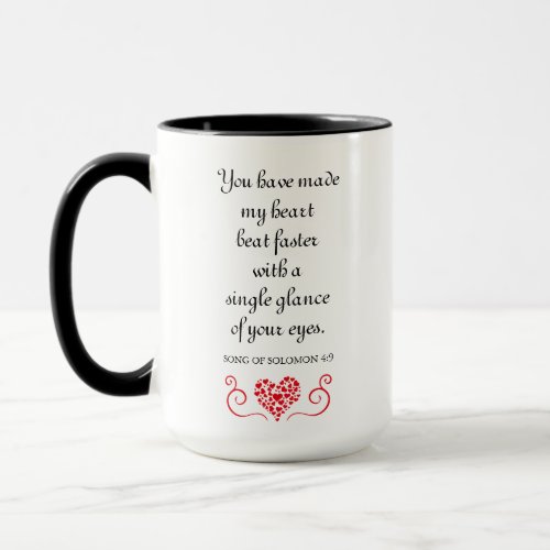 Heart Beat Faster  Romantic Bible Verse Quote Mug