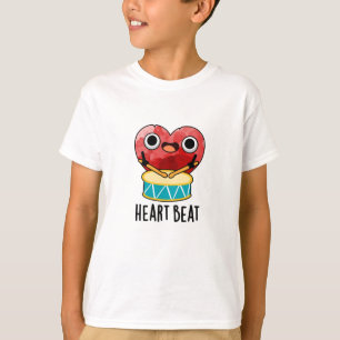Heart Beat Funny Heart Drummer Pun T-Shirt