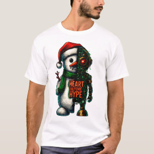 Heart Before Hype Cyberpunk Snowman Unique Tech T-Shirt