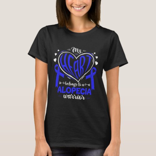 Heart Belongs To A Alopecia Warrior Alopecia Aware T_Shirt