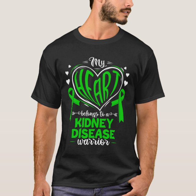 Heart Belongs To A Kidney Disease Warrior Kidney D T-Shirt (Front)