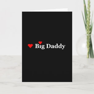 Heart Big Daddy Card