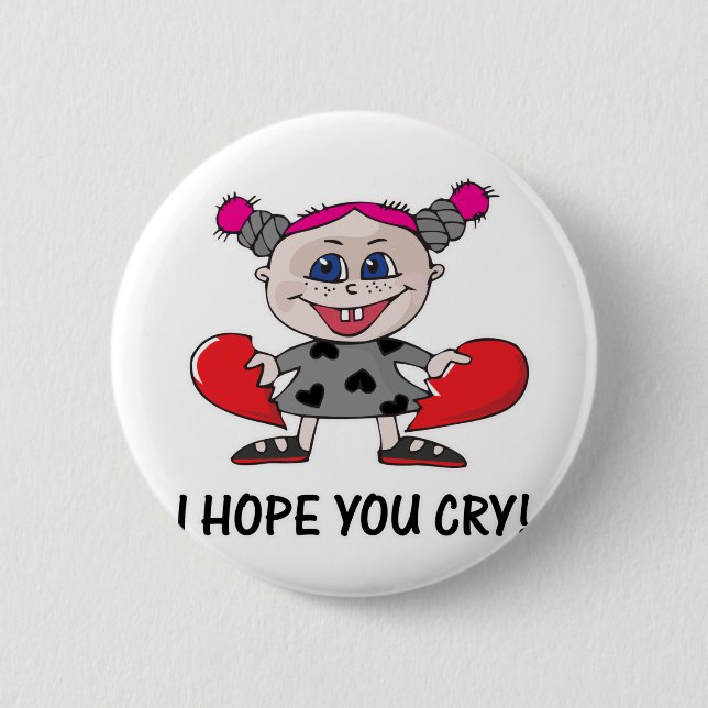 heart breaker hope u cry pinback button (Front)