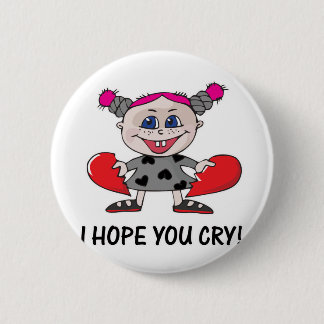heart breaker hope u cry pinback button
