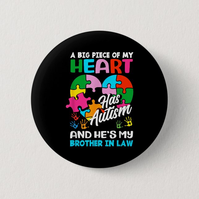 Heart Brother-in-law Autism Awareness Puzzle Ece R Button (Front)