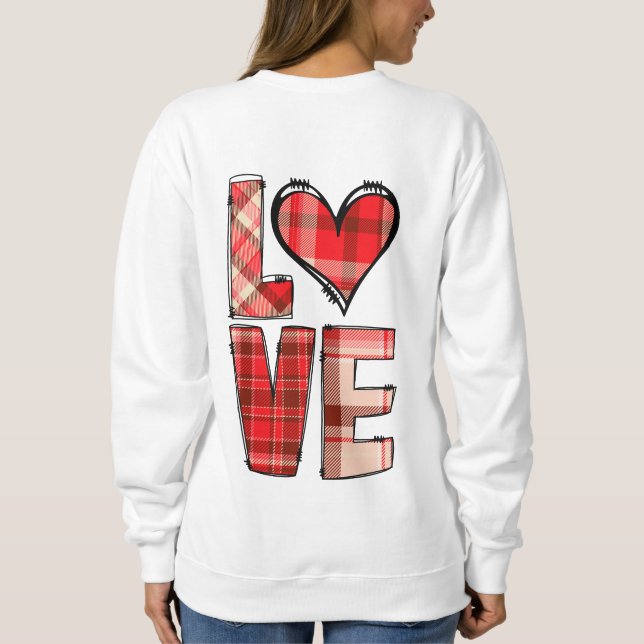 Heart Buffalo Plaid LOVE Typography  Sweatshirt (Back)