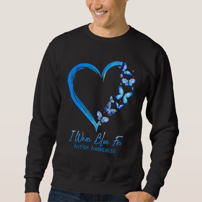 Heart Butterfly Autism I Wear Blue For Autism Awar Sweatshirt (Front)