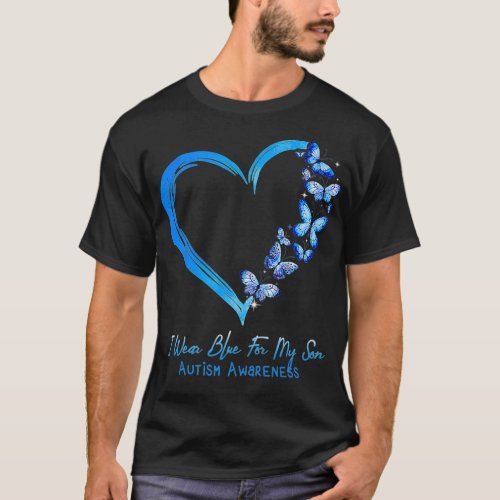 Heart Butterfly Autism I Wear Blue For My Son Auti T_Shirt
