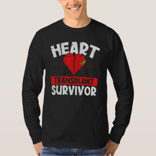 Heart Bypass Heart Transplant Survivor Open Heart  T-Shirt