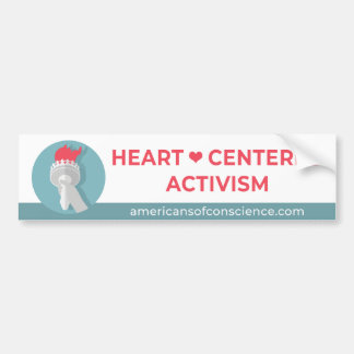 Heart Centered Activism Bumper Sticker