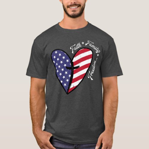 Heart Cross Faith Fourth 4th Of July Patriotic T_Shirt