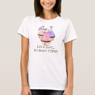 Heart Cupcake Trio "Life is Short" - T-shirt