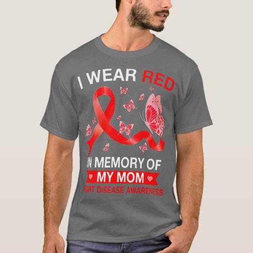 Heart Disease Awareness I Wear Red Butterfly Ribbo T_Shirt