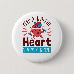 Heart Disease Awareness Keep a Healthy Heart Button