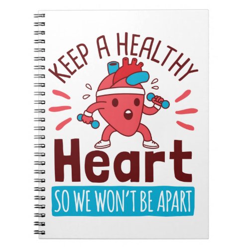 Heart Disease Awareness Keep a Healthy Heart Notebook