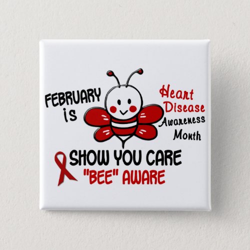 Heart Disease Awareness Month Bee 11 Button