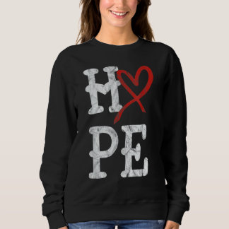 Heart Disease Awareness Month Hope Vintage Heart H Sweatshirt