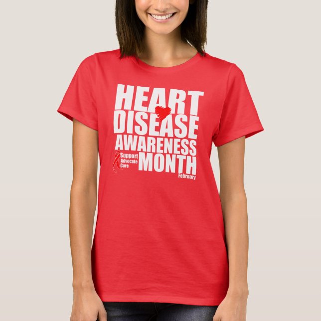 Heart Disease Awareness Month T-Shirt (Front)