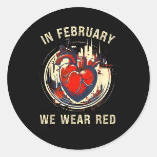 Heart Disease Awareness Shirt Go Red Classic Round Sticker