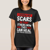 Heart Disease Awareness Show my Scars Red Ribbon T-Shirt