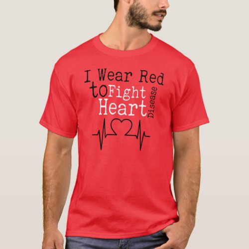 Heart Disease Awareness Wear Red Day Shirt Gift