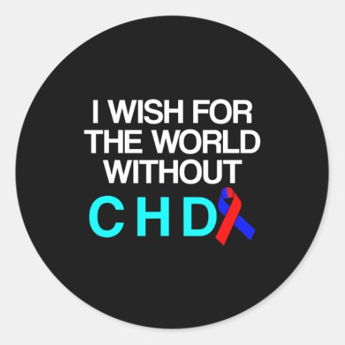 Heart Disease Defect Survivor Chd Warrior 6  Classic Round Sticker