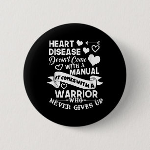 Heart Disease Doesnt Come With A Manual Warrior Button