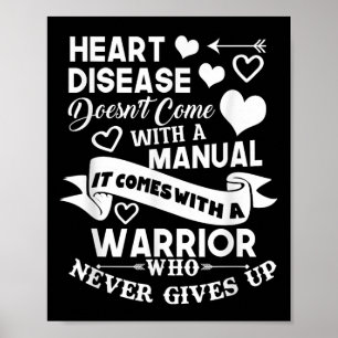 Heart Disease Doesnt Come With A Manual Warrior Poster