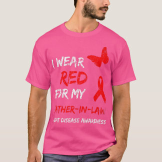 Heart Disease I Wear Red For My FatherInLaw Ribbon T-Shirt