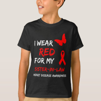 Heart Disease I Wear Red For My Sister-in-law Ribb T-Shirt