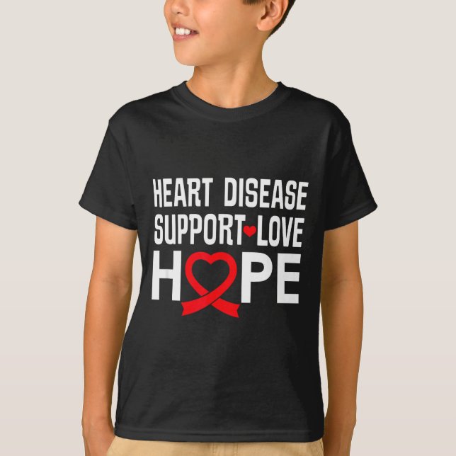 Heart Disease Suprt Love Hope Red Ribbon  T-Shirt (Front)