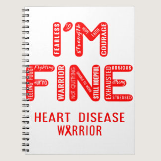 Heart Disease Warrior - I AM FINE Notebook
