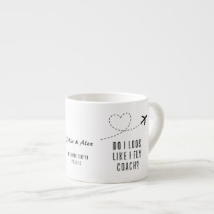 Heart Do I Look Like I Fly Economy Sarcastic BFF Espresso Cup