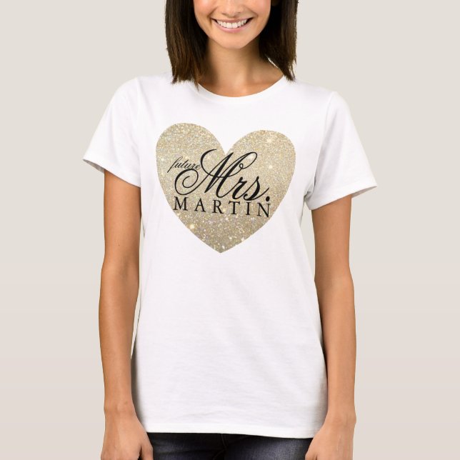 Heart Fab future Mrs. shirt (Front)