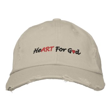 Heart For God Embroidered Baseball Cap by HeARTForGod at Zazzle