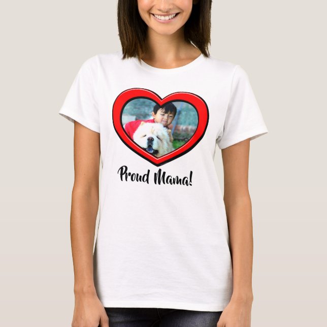 Heart Frame Mama Photo Mother's Day Personalized T T-Shirt (Front)